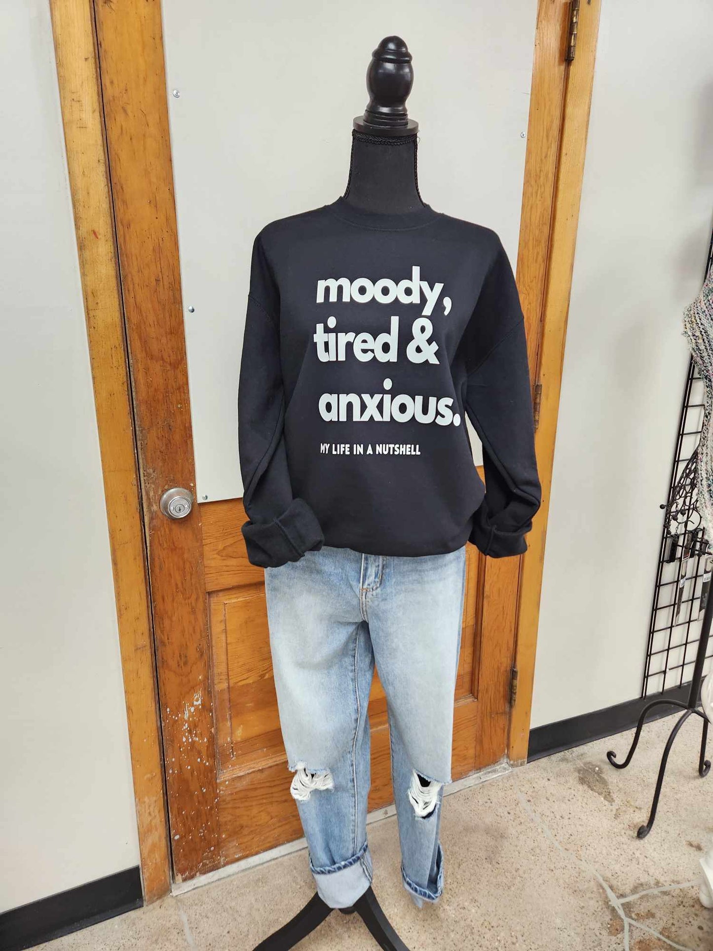 Moody, Tired and Anxious