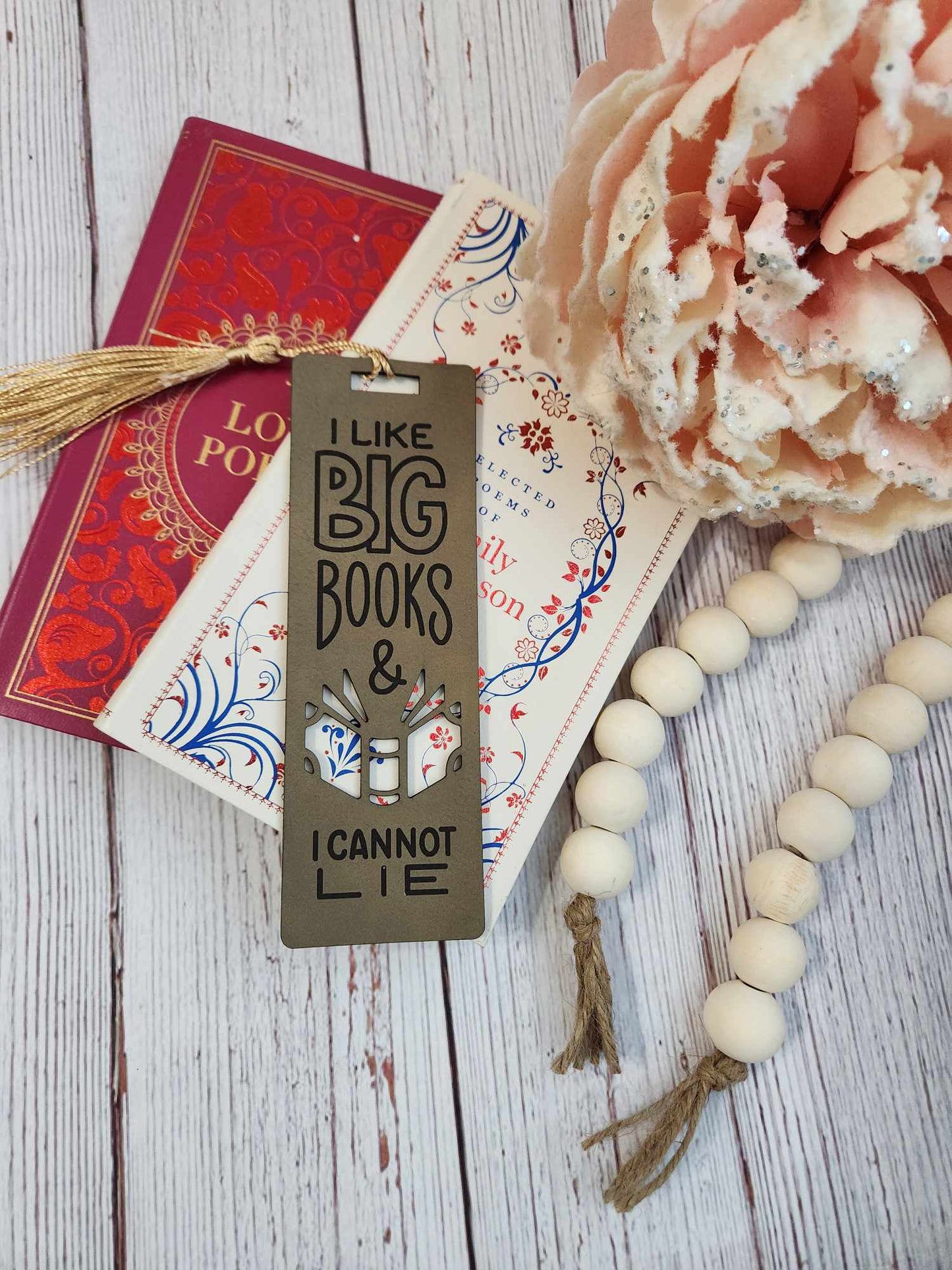 I Like Big Books and I Cannot Lie Bookmark