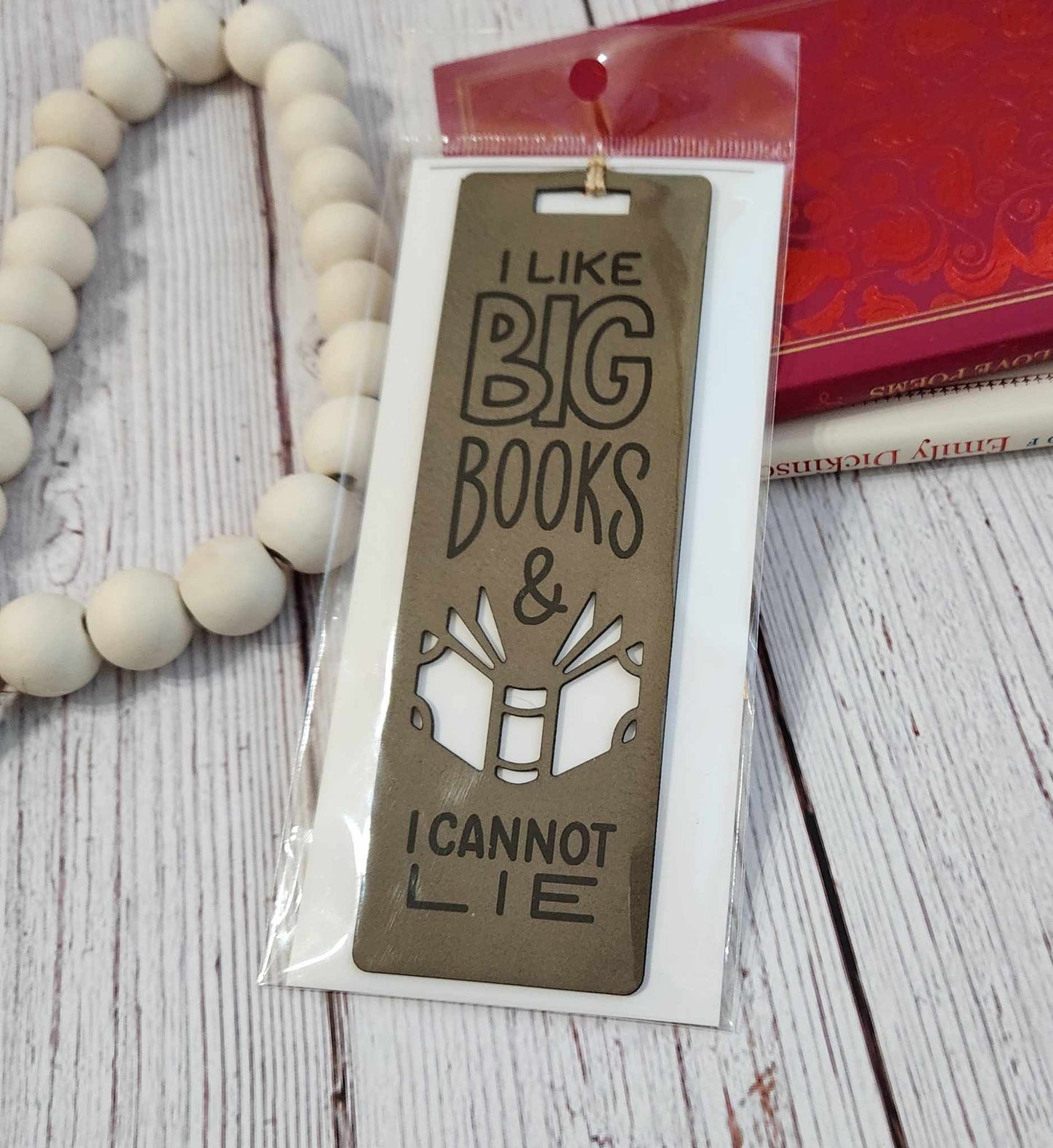 I Like Big Books and I Cannot Lie Bookmark