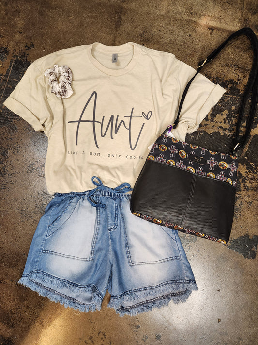 Aunt: like a mom but cooler