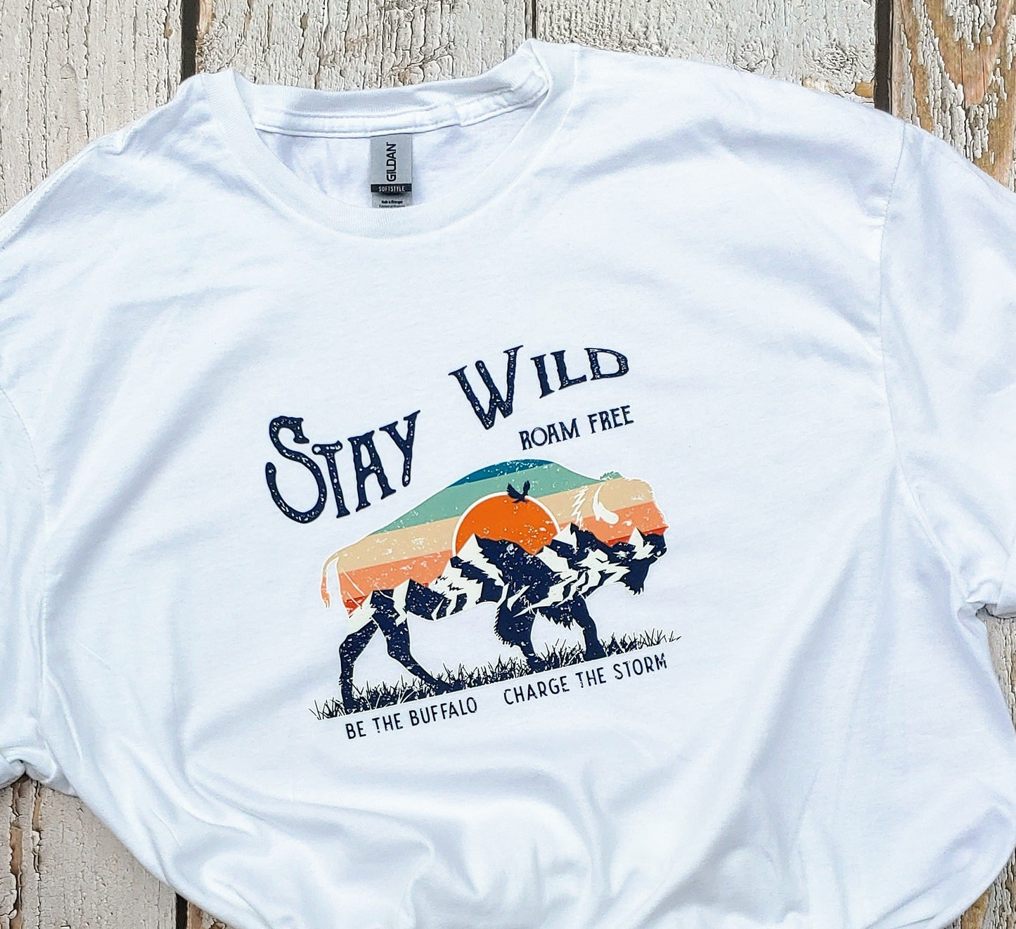 Stay Wild Buffalo Shirt
